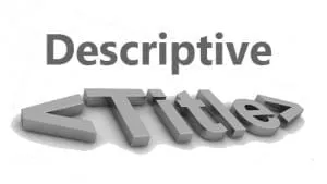 Descriptive Title